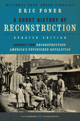 Foner - A short history of Reconstruction, 1863-1877