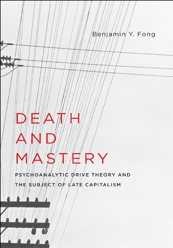 DEATH AND MASTERY NEW DIRECTIONS IN CRITICAL THEORY New Directions in Critical - photo 1