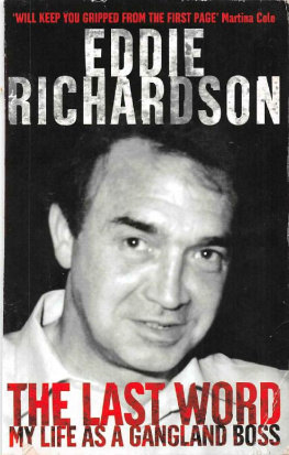 Eddie Richardson - The Last Word: My Life as a Gangland Boss