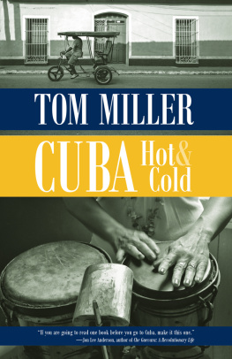 Tom Miller - Cuba, Hot and Cold