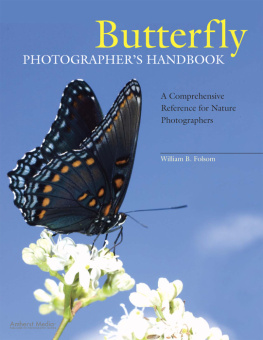 Folsom - Butterfly photographers handbook: a comprehensive reference for nature photographers