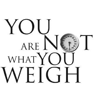 You Are Not What You Weigh End Your War With Food and Discover Your True Value - image 1