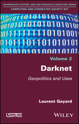 Gayard - Computing and connected society set. Volume 1, Darknet: geopolitics and uses