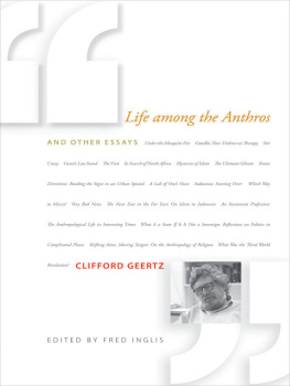 Geertz Clifford Life among the Anthros and Other Essays