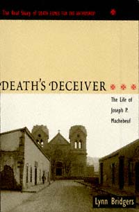 title Deaths Deceiver The Life of Joseph P Machebeuf author - photo 1