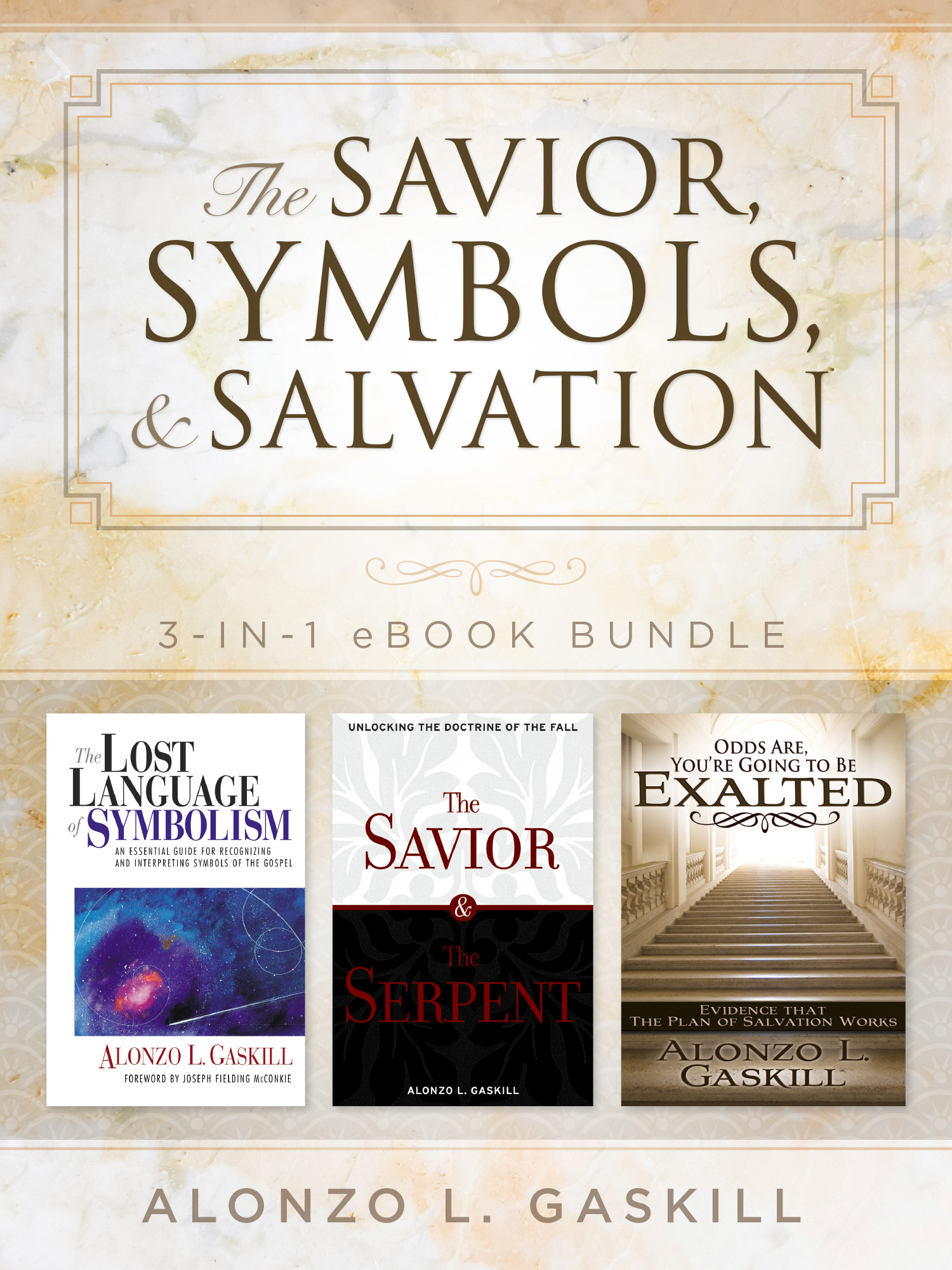 The Savior Symbols and Salvation 3-in-1 eBook Bundle Alonzo L Gaskill - photo 1