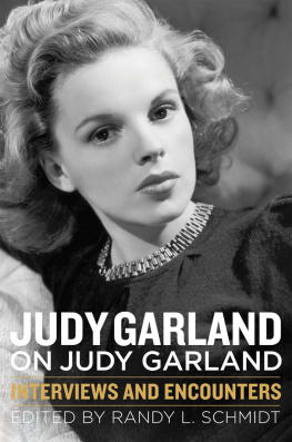 Garland Judy - Judy Garland on Judy Garland: interviews and encounters