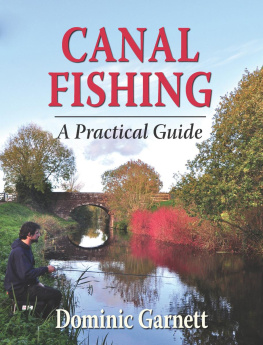 Garnett - Canal fishing: a practical guide