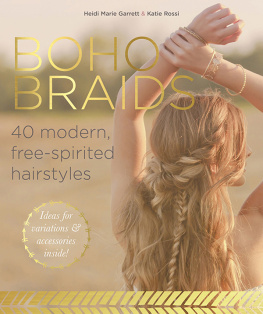 Garrett Heidi Marie Boho braids: modern, free-spirited hairstyles