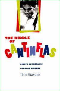 title The Riddle of Cantinflas Essays On Hispanic Popular Culture - photo 1