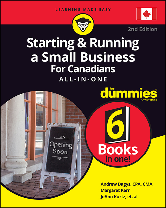 Starting Running a Small Business For Canadians All-in-One For Dummies 2nd - photo 1