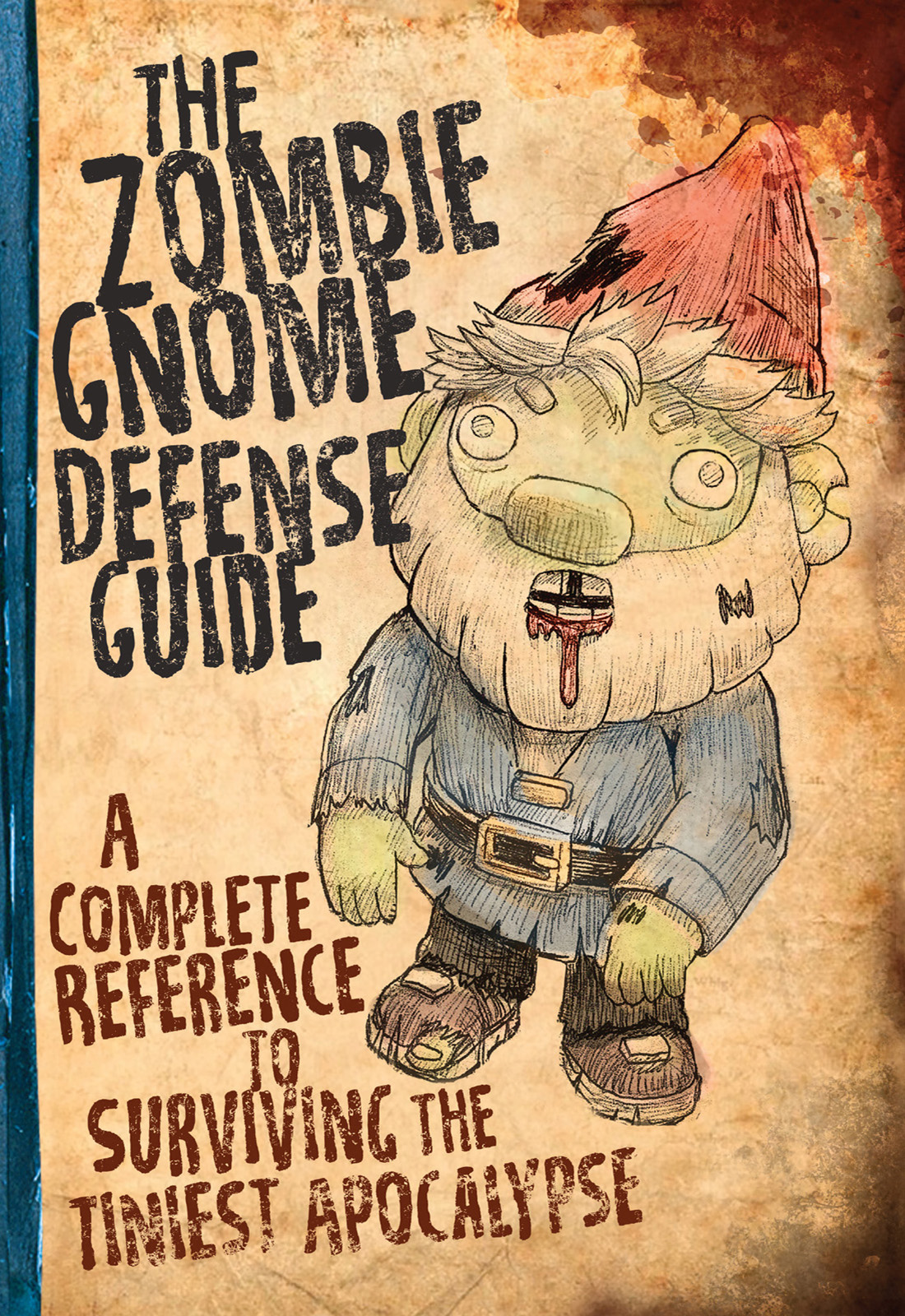 The Zombie Gnome Defense Guide A Complete Reference to Surviving the Tiniest Apocalypse - photo 2