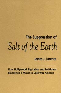 title The Suppression of Salt of the Earth How Hollywood Big Labor and - photo 1