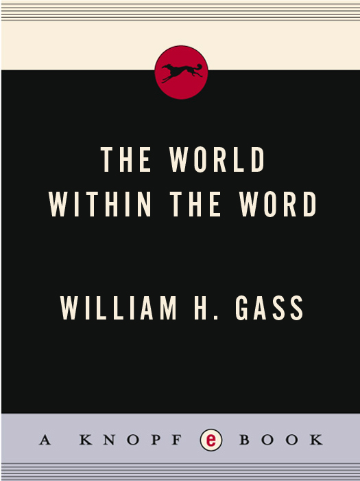 Books by William H Gass The World Within the Word On Being Blue Willie - photo 1