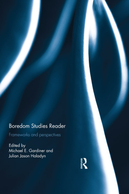 Gardiner Michael E. - Boredom studies reader: frameworks and perspectives