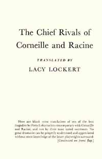 title The Chief Rivals of Corneille and Racine author Lockert - photo 1