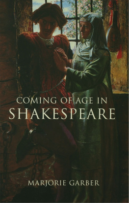 Garber Marjorie Coming of Age in Shakespeare