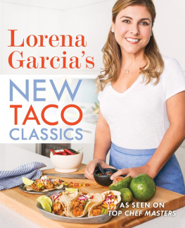 Garcia Lorena Garcias New Taco Classics