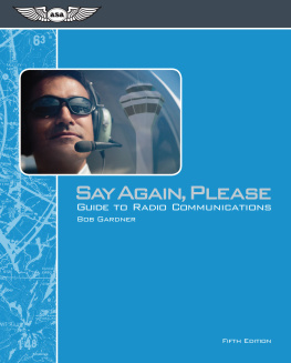 Gardner Say Again, Please: Guide to Radio Communications