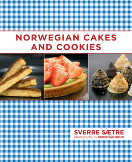 Gardner Kim - Norwegian Cakes and Cookies