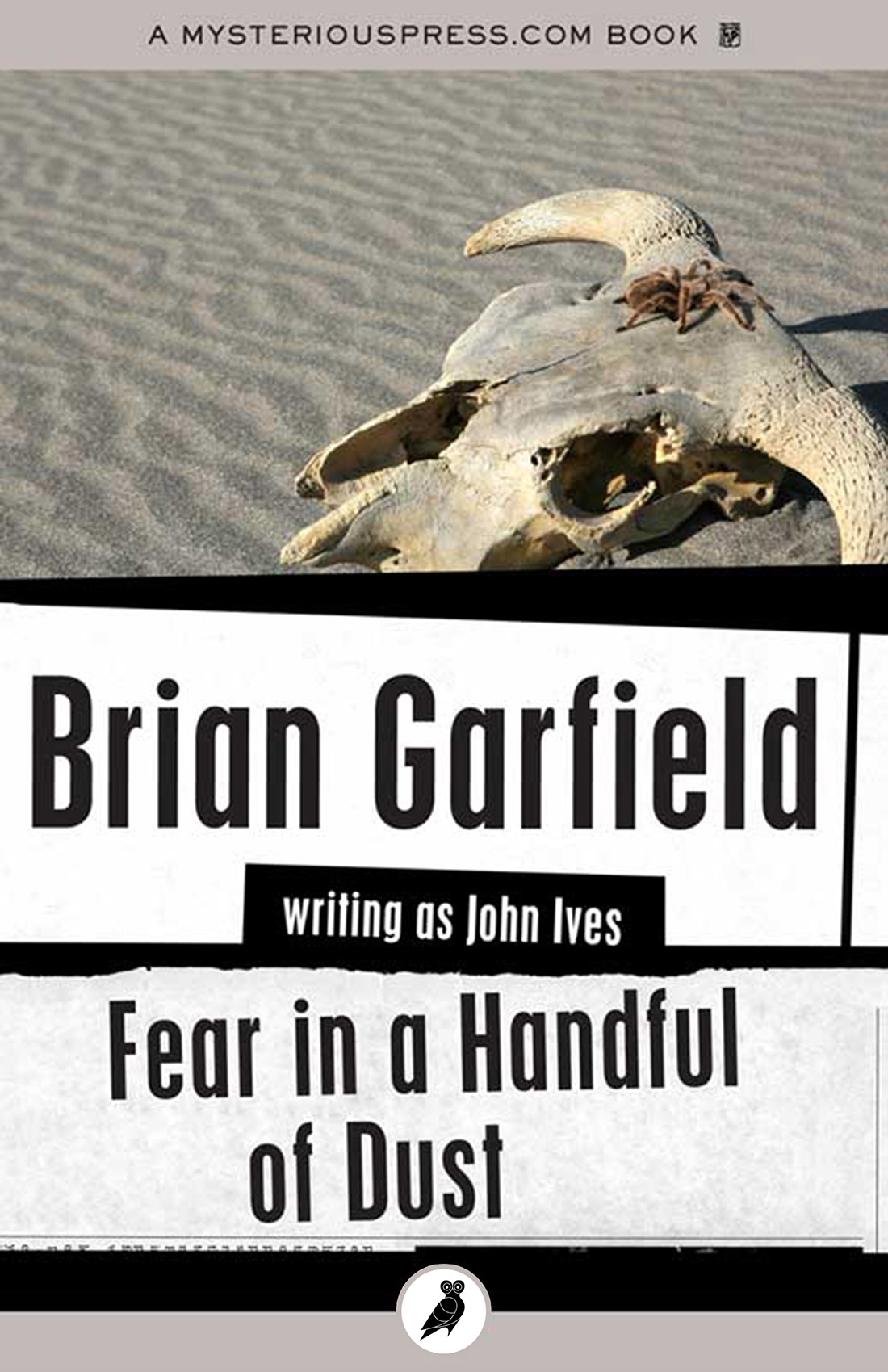 FEAR IN A HANDFUL OF DUST Brian Garfield writing as John Ives When the - photo 1