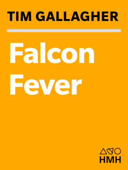 Gallagher Falcon fever: a falconer in the twenty-first century