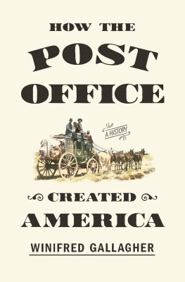 Gallagher - How the post office created America: a history
