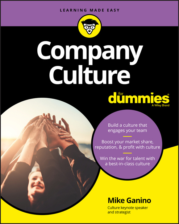 Company Culture For Dummies Published by John Wiley Sons Inc 111 River - photo 1