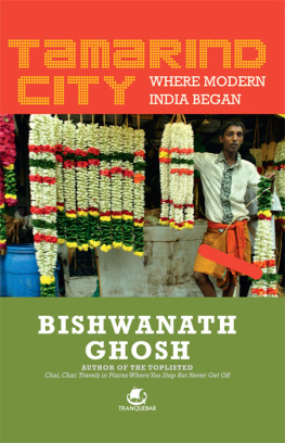 Ghosh - Tamarind city where modern India began