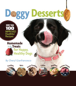 Gianfrancesco - Doggy desserts homemade treats for happy, healthy dogs