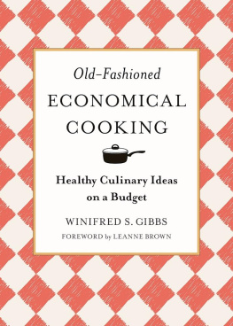 Gibbs - Old-fashioned economical cooking: healthy culinary ideas on a budget