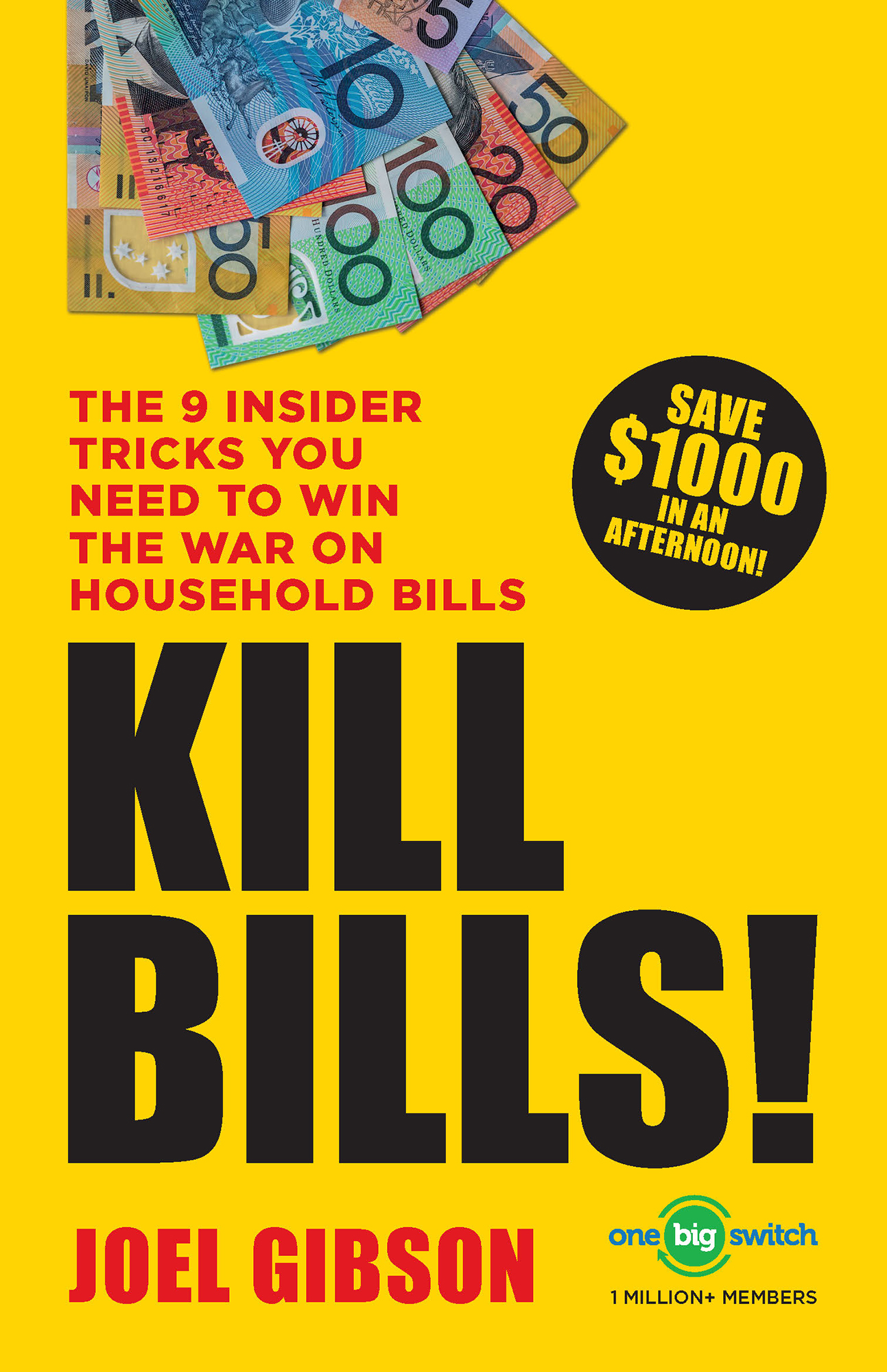 KILL BILLSThe 9 insider tricks you need to win the war on household bills - photo 1