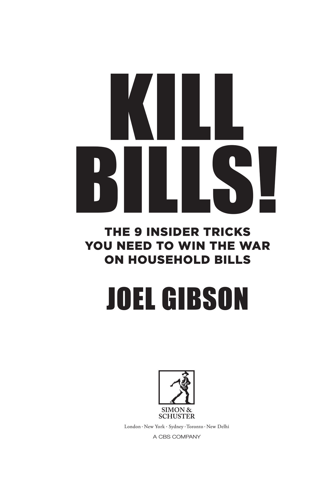 KILL BILLSThe 9 insider tricks you need to win the war on household bills - photo 2