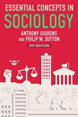 Giddens Anthony - Essential Concepts in Sociology