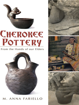 Fariello - Cherokee pottery: from the hands of our elders