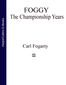 Fogarty - Foggy: the championship years