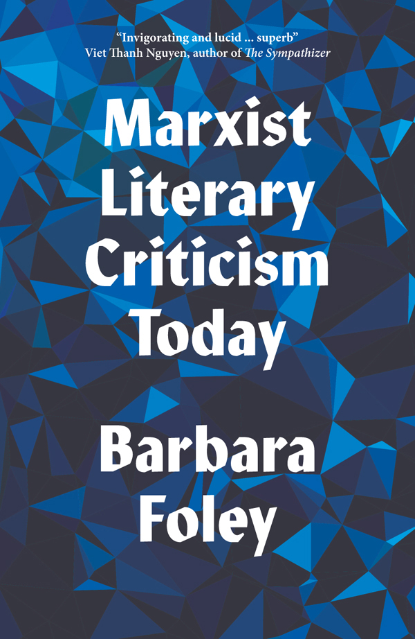 Marxist Literary Criticism Today Marxist Literary Criticism Today Barbara Foley - photo 1