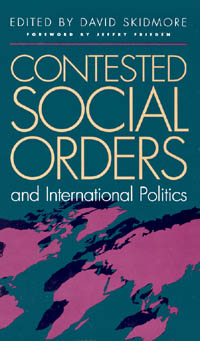 title Contested Social Orders and International Politics author - photo 1