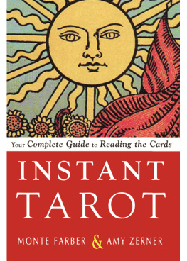 Farber Monte Instant Tarot: Your Complete Guide to Reading the Cards