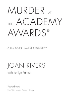 Farmer Jerrilyn - Murder at the Academy Awards: a red carpet murder mystery