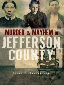 Farnsworth - Murder & Mayhem in Jefferson County