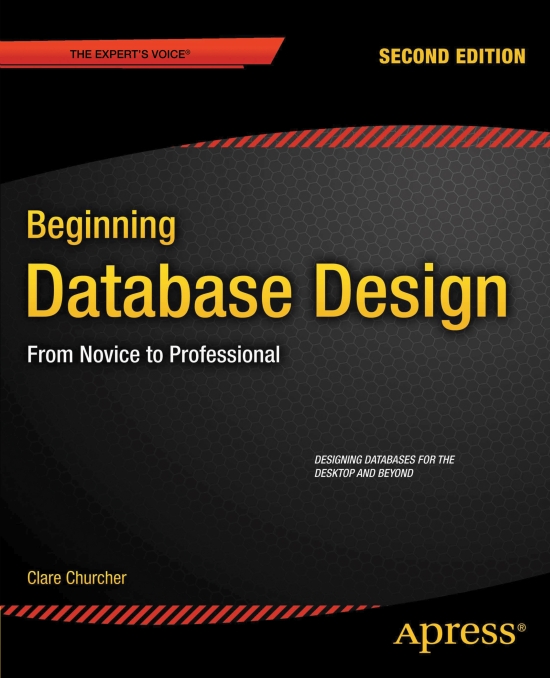 Beginning database design from novice to professional - image 1