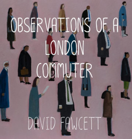 Fawcett - Observations of a London Commuter