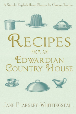 Fearnley-Whittingstall - Recipes from an Edwardian country house: a stately English home shares its classic tastes