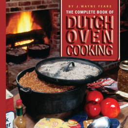 Fears - The Complete Book of Dutch Oven Cooking