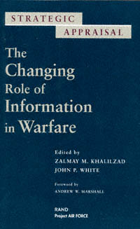 title Strategic Appraisal The Changing Role of Information in Warfare - photo 1