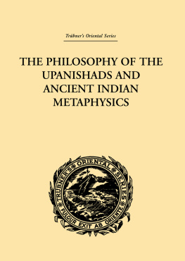 Edwaed Gough Abchibald The Philosophy of the Upanishads and Ancient Indian Metaphysics