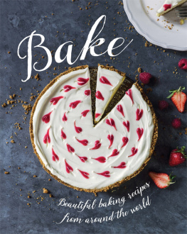 Edward Gee Bake: beautiful baking recipes from around the world