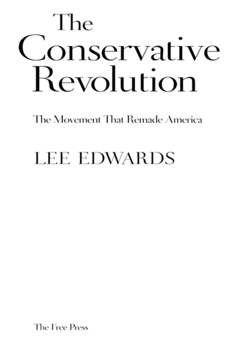 The conservative revolution the movement that remade america - image 3