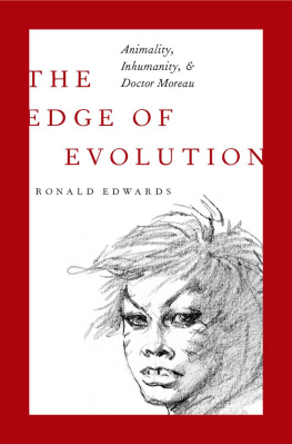 Edwards - The edge of evolution: animality, inhumanity, and Doctor Moreau